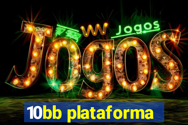 10bb plataforma